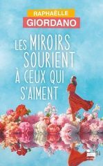 LES MIROIRS SOURIENT A CEUX QUI S'AIMENT