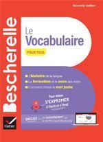 BESCHERELLE : LE VOCABULAIRE POUR TOUS