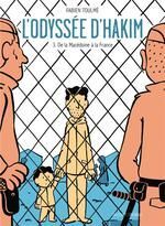 T3. L'ODYSSEE D'HAKIM: DE LA MACEDOINE A LA FRANCE
