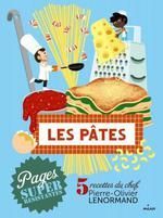 LES PÂTES. 5 RECETTES DU CHEF