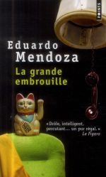 LE GRANDE EMBROUILLE