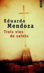 TROIS VIES DE SAINTS