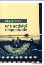 UNE ACTIVITE RESPETABLE