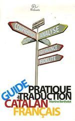 GUIDE PRATIQUE DE TRADUCTION ; CATALAN / FRANÇAIS