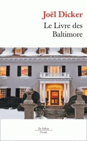 LE LIVRE DES BALTIMORE