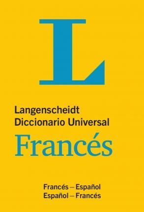 DICCIONARIO UNIVERSAL FRANCÉS : FRANZÖSISCH-SPANISCH/SPANISCH-FRANZÖSISCH