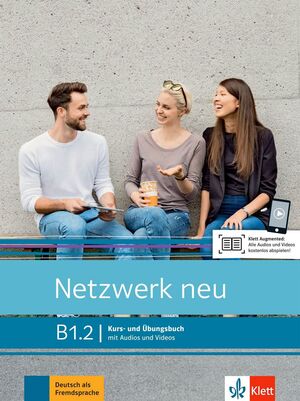 B1.2. NETZWERK  NEU ,LIBRO DEL ALUMNO Y EJERCICIOS + AUDIO