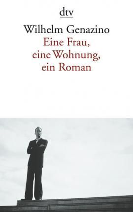 EINE FRAU, EINE WOHNUNG, EIN ROMAN