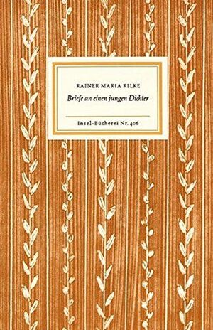 BRIEFE AN EINEN JUNGEN DICHTER: 406