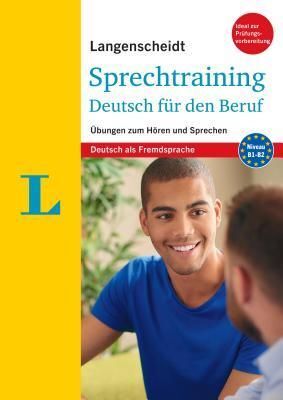 SPRECHTRAINING DEUTSCH FUR DEN BERUF