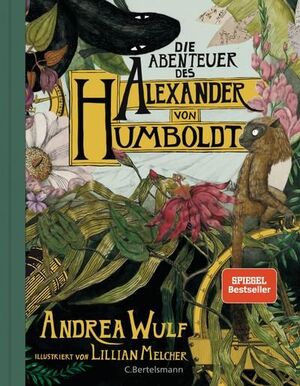 DIE ABENTEUER DES ALEXANDER VON HUMBOLDT