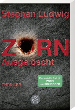 ZORN - AUSGELOSCHT