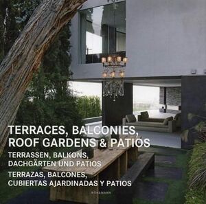 TERRACES, BALCONIES, ROOF GARDENS & PATIOS