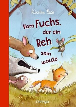 VOM FUCHS, DER EIN REH SEIN WOLLTE