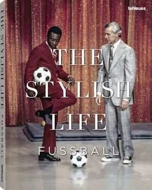 THE STYLISH LIFE: FOOTBALL