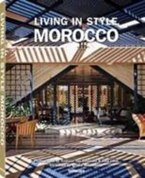 LIVING IN STYLE: MOROCCO