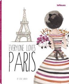 EVERYONE LOVES PARIS