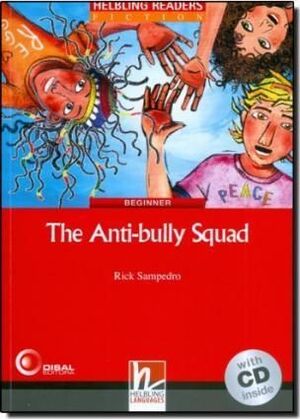 THE ANTI-BULLY SQUAD- RED SERIES-LEVEL 2