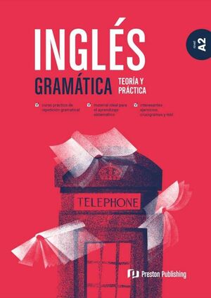 A2. INGLES GRAMATICA TEORIA Y PRACTICA