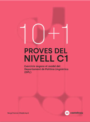 10+1 PROVES DEL NIVELL C1 SEGONS EL MODEL DE DPL
