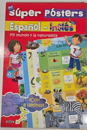 SUPER POSTERS ESPAÑOL INGLES. MI MUNDO Y LA NATURALEZA