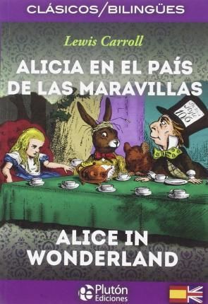 ALICIA EN EL PAIS DE LAS MARAVILLAS/ALICE IN WONDERLAND