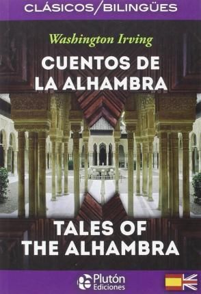 CUENTOS DE LA ALHAMBRA / TALES OF THE ALHAMBRA