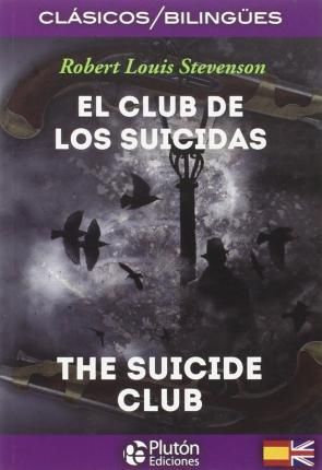 EL CLUB DE LOS SUICIDAS  [BILINGÜE]