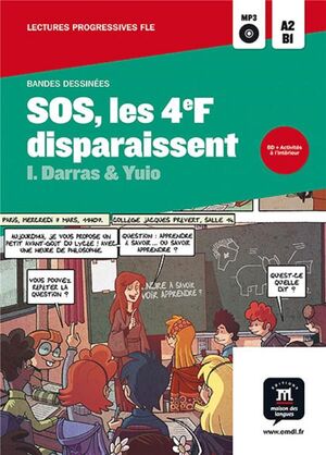 SOS, LES 4E F DISPARAISSENT : BANDES DESSINÉES (1CD AUDIO MP3)