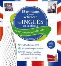 15 MINUTOS AL DÍA PARA REFRESCAR TU INGLÉS EN LA OFICINA