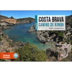 COASTAL PATHS OF THE COSTA BRAVA