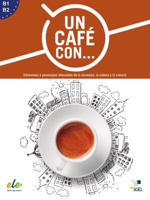 B1-B2. UN CAFE CON...