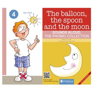 4. ENG/CAST. SOUNDS ALOUD: THE BALLOON, THE SPOON AND THE MOON