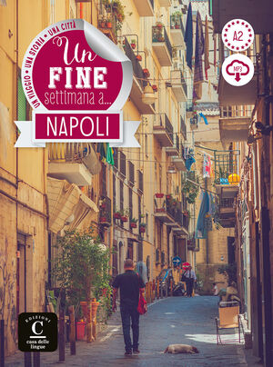 A2. UN FINE SETTIMANA A NAPOLI