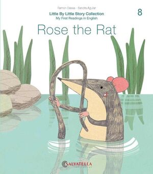 8. ROSE THE RAT. MY FIRST READINGS IN ENGLISH
