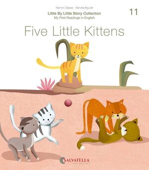 11. FIVE LITTLE KITTENS. MY FIRST READINGS IN ENGLISH
