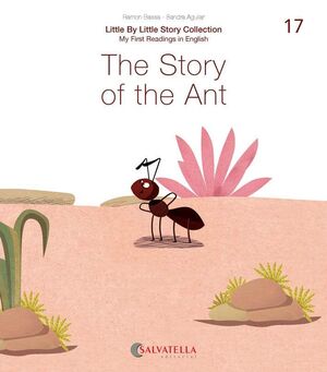 17. THE STORY OF THE ANT. MY FIRST READINGS IN ENGLISH