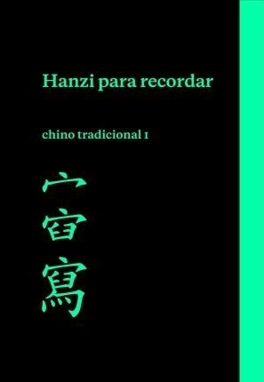 HANZI PARA RECORDAR