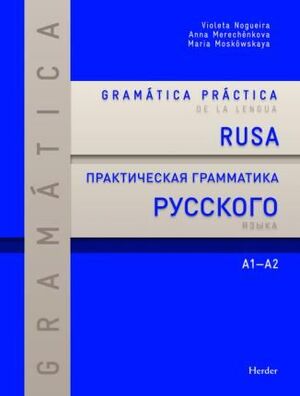 A1-A2. GRAMÁTICA PRÁCTICA DE LA LENGUA RUSA