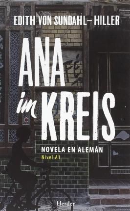 N A1. ANA IM KREIS. NOVELA EN ALEMÁN -