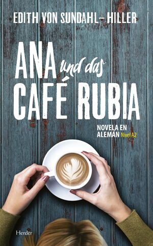 A2. ANA UND DAS CAFE RUBIA