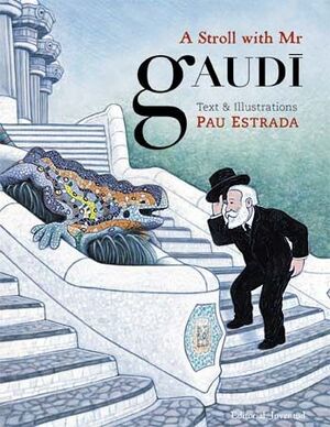 A STROLL WITH GAUDI