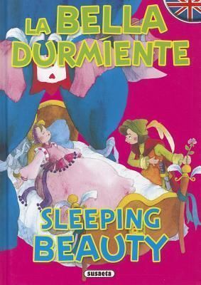LA BELLA DURMIENTE/SLEEPING BEAUTY