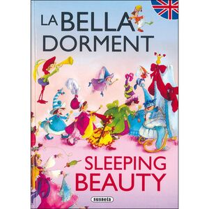 LA BELLA DORMENT/SLEEPING BEAUTY