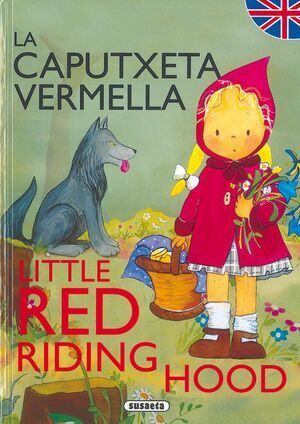 LA CAPUTXETA VERMELLA/LITTLE RED RIDING HOOD