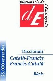 DICCIONARI CATALÀ-FRANCÈS / FRANCÈS-CATALÀ, BÀSIC