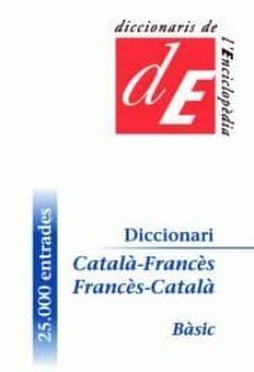 DICCIONARI BASIC CATALA-FRANCES/ FRANCES-CATALA BASIC