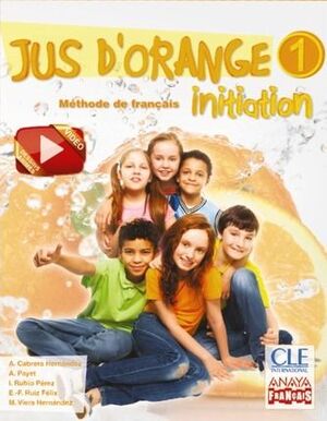 JUS D'ORANGE 1. INITIATION. 5NTO PRIMARIA