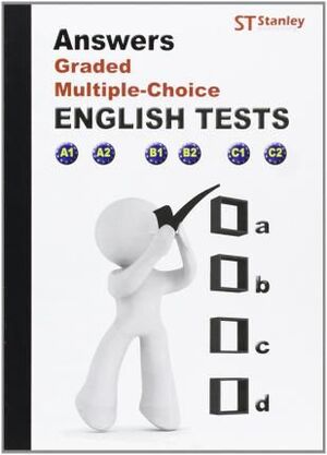 ANSWERS, GRADED MULTIPLE-CHOICE. ENGLISH TESTS