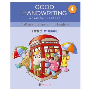 4. LEVEL 2: AT SCHOOL. GOOD HANDWRITING